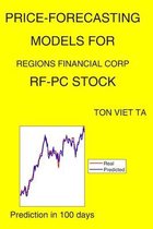 Price-Forecasting Models for Regions Financial Corp RF-PC Stock
