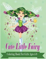 Cute Little Fairy Coloring Book for Girls Ages 4-8