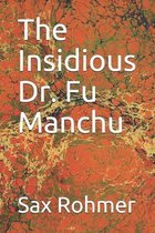 The Insidious Dr. Fu Manchu