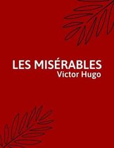 Les Miserables by Victor Hugo