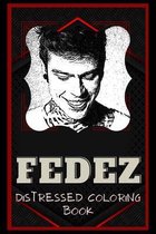 Fedez Distressed Coloring Book