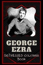 George Ezra Distressed Coloring Book