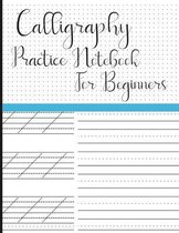 Calligraphy Practice Notebook for Beginners