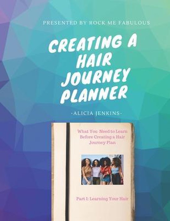 Creating a Hair Journey Planner- Creating A Hair Journey Pla ... - cover