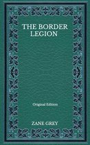 The Border Legion - Original Edition