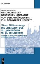 Die Literatur Des 15. Und Frühen 16. Jahrhunderts