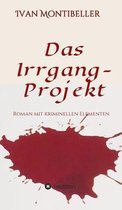 Das Irrgang-Projekt