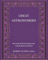 Great Astronomers