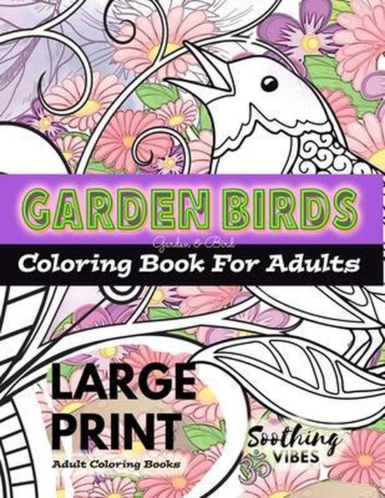 LARGE PRINT Adult Coloring Books - Garden Birds coloring boo ... - cover