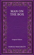 Man on the Box - Original Edition