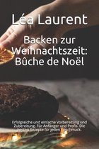 Backen zur Weihnachtszeit: Buche de Noel