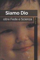 Siamo Dio