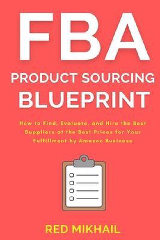 Amazon Fba Business- FBA Product Sourcing Blueprint