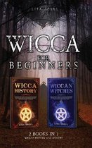 Wicca for Beginners: 2 Books in 1