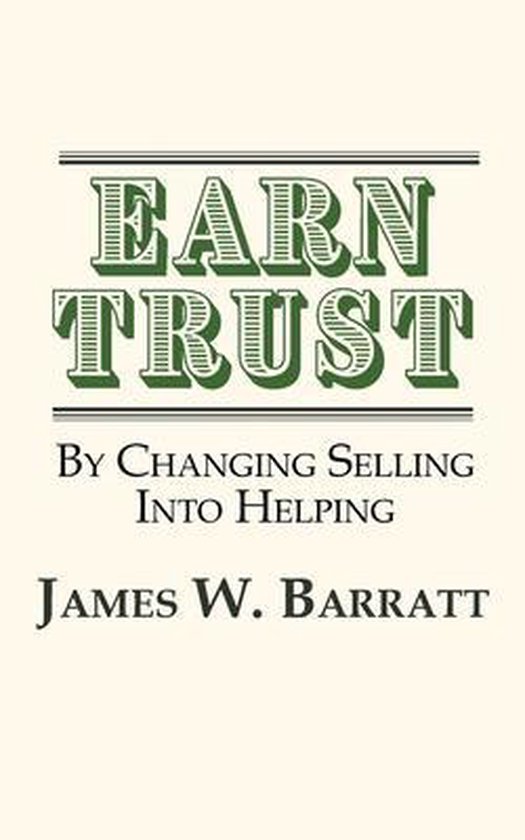 EARN TRUST By Changing Selling Into Helping - cover