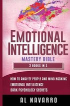 Emotional Intelligence Mastery Bible: This book includes