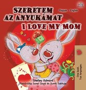 Hungarian English Bilingual Collection- I Love My Mom (Hungarian English Bilingual Book for Kids)