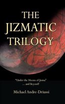 The Jizmatic Trilogy