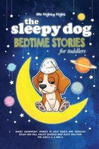 The Sleepy Dog: Bedtime Stories for Toddlers