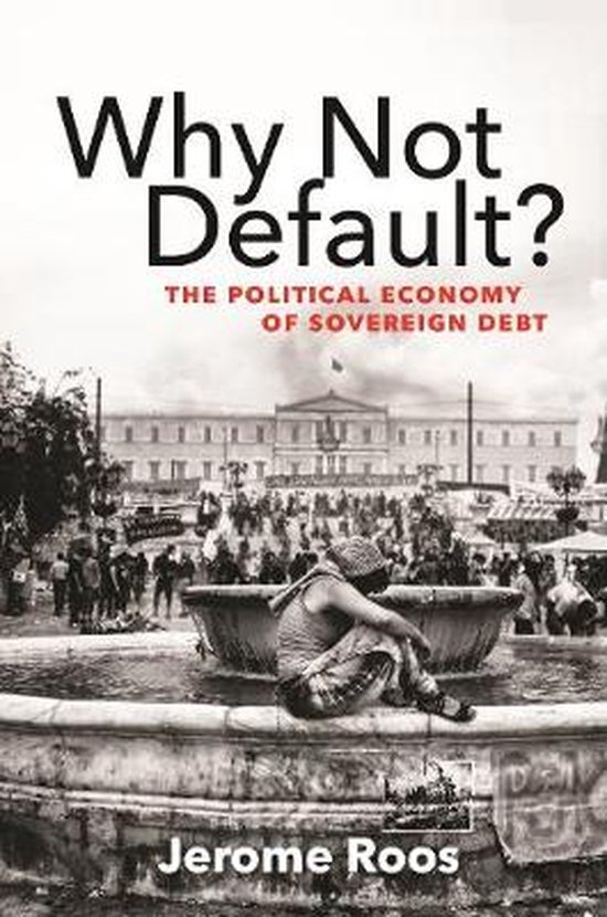 Why Not Default? – The Political Economy of Sovereign Debt - cover