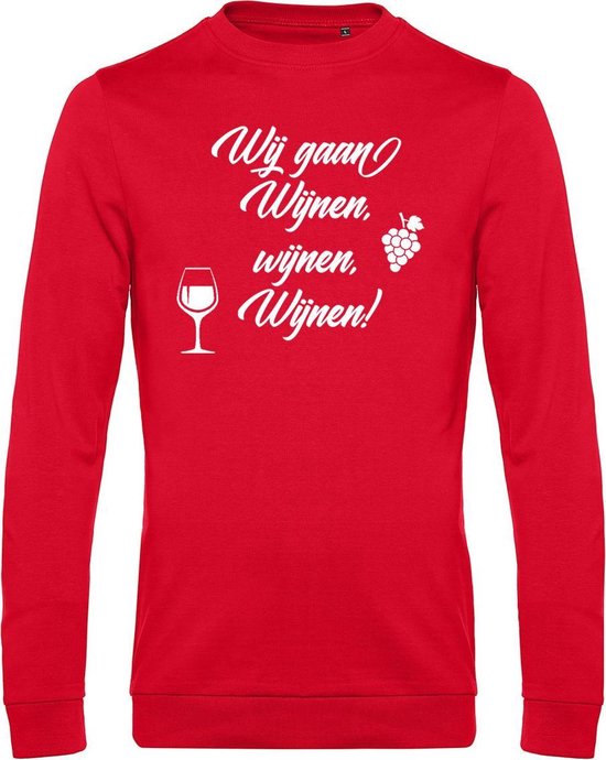 Sweater met opdruk “Wijnen, wijnen, wijnen”, Rode sweater met witte opdruk.  Leuk voor... | bol.com