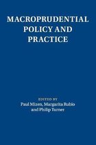 Macroeconomic Policy Making- Macroprudential Policy and Practice