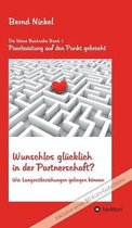 Wunschlos glucklich in der Partnerschaft?