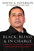 Black, Blind, & in Charge