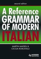 Reference Grammar Of Modern Italian