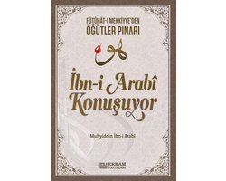 İbn-i Arabi Konuşuyor
