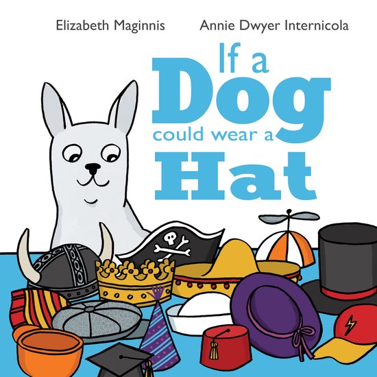 If a Dog Could Wear a Hat - cover