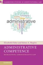 Cambridge Studies in Constitutional Law - Administrative Competence