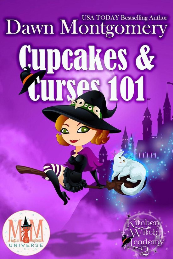 Kitchen Witch Academy 2 - Cupcakes and Curses 101: Magic and ... - cover