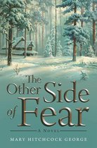 The Other Side of Fear