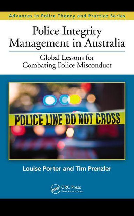 Advances in Police Theory and Practice - Police Integrity Ma ... - cover