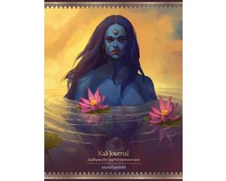 Kali Journal Sadhana for Sacred Introversion