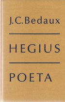 Hegius poeta: het leven en de Latijnse gedichten van Alexander Hegius