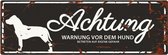 D&D Waakbord / Warning sign stafford de Zwart 40x14cm