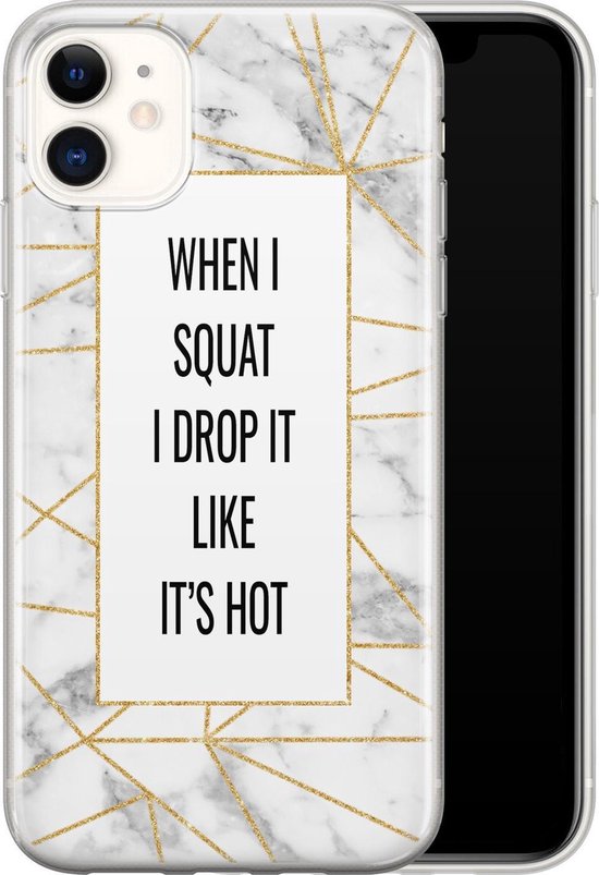 iPhone 11 hoesje siliconen - Fitness quote squats - Soft Case Telefoonhoesje  - Tekst -... | bol.com