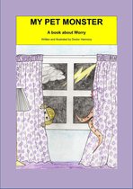 Building Resilience 1 - My Pet Monster- A book about Worry