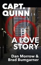 Capt. Quinn: A Love Story