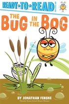 Ready-to-Read 1 - The Bug in the Bog