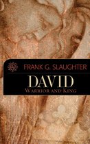 David: Warrior and King