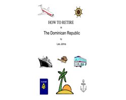 How to Retire in the Dominican Republic