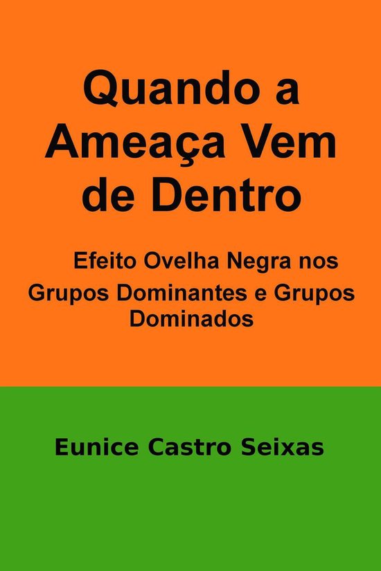 Quando a Ameaça Vem de Dentro: Efeito Ovelha Negra nos Grup ... - cover