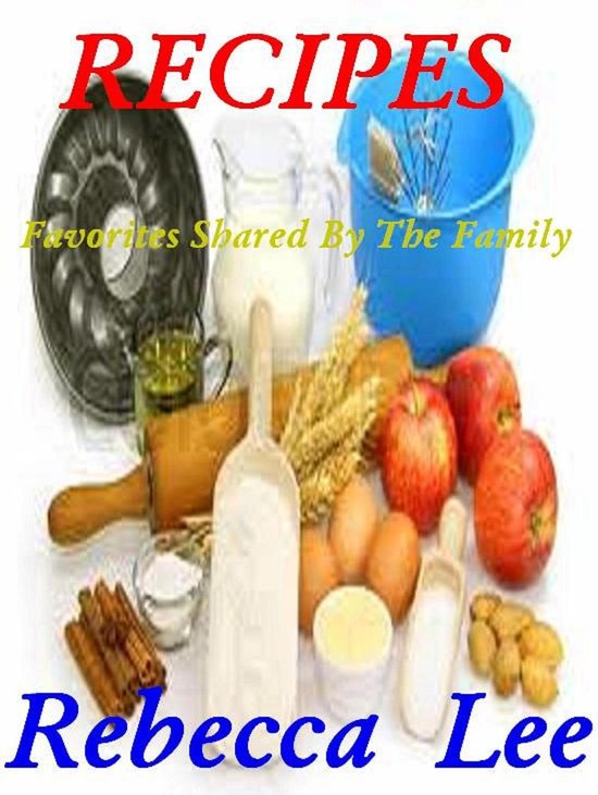 Recipes (Favorites Shared By The Family) - cover