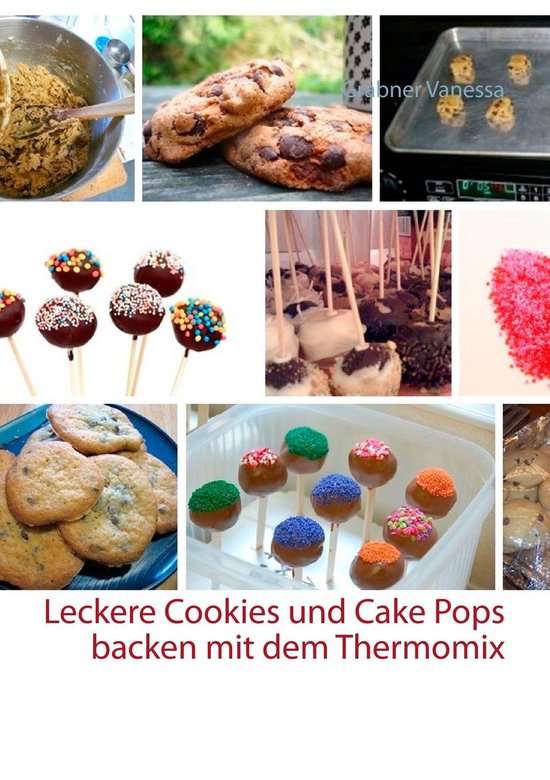 Leckere Cookies und Cake Pops backen mit dem Thermomix - cover