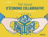 Petit manuel d'économie collaborative