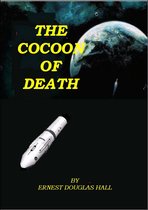 The Cocoon of Death