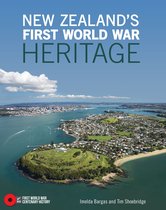 First World War Centenary History series - New Zealand's First World War Heritage